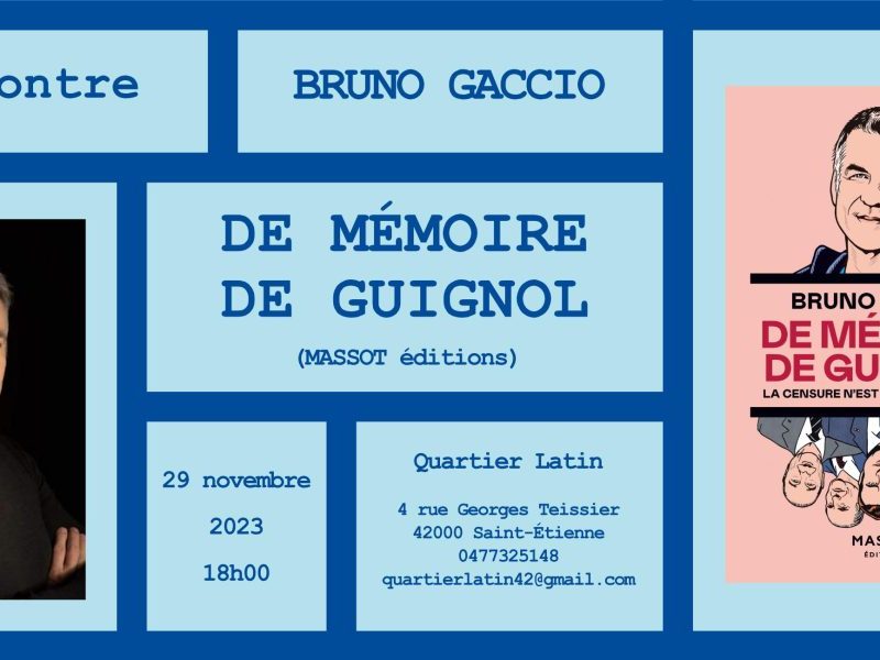 Rencontre avec Bruno Gaccio – De mémoire de guignol&nbsp;(Massot)